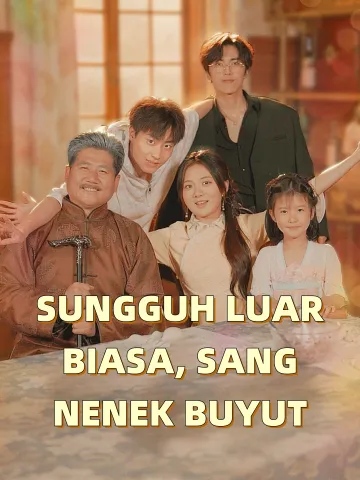 SUNGGUH LUAR BIASA, SANG NENEK BUYUT